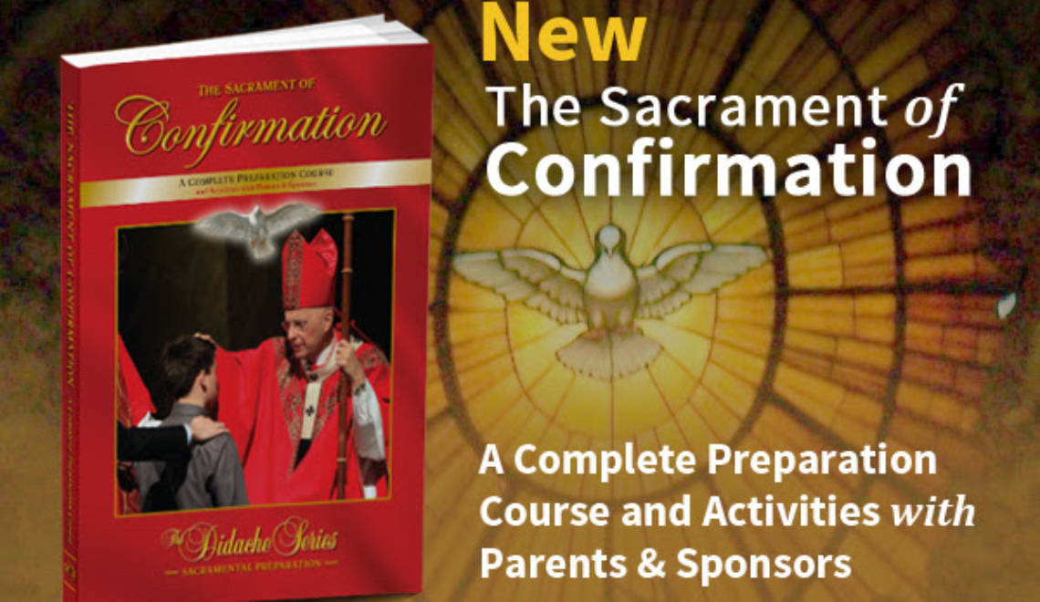 The Sacrament of Confirmation: New Textbook