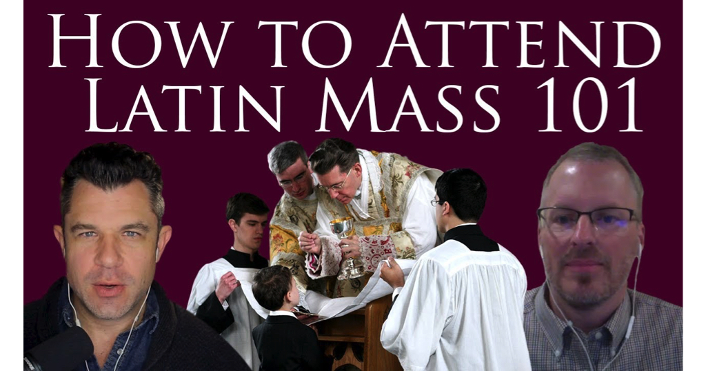 How to Attend the Latin Mass